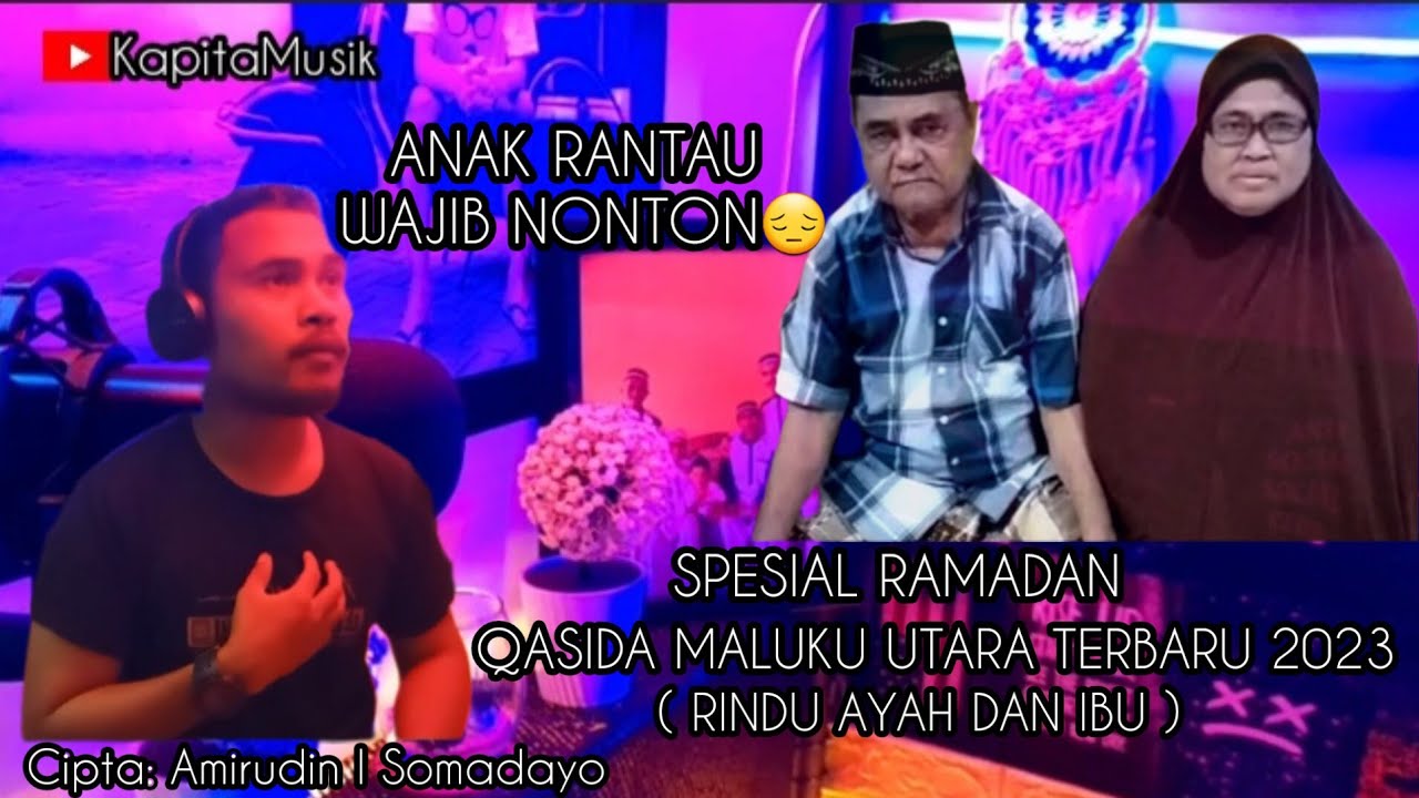 Qasida (Rindu Ibu Dan Ayah) Amirudin I Somadayo //Official Music Video//#laguramadan