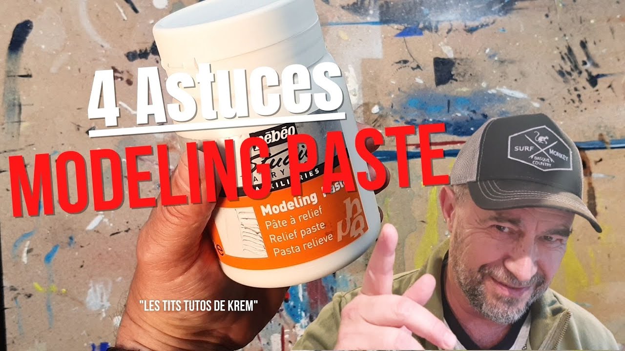 4 utilisations du Modeling Paste
