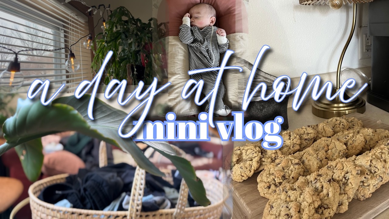 A Day at Home |  winter days, baking cookies, mom life