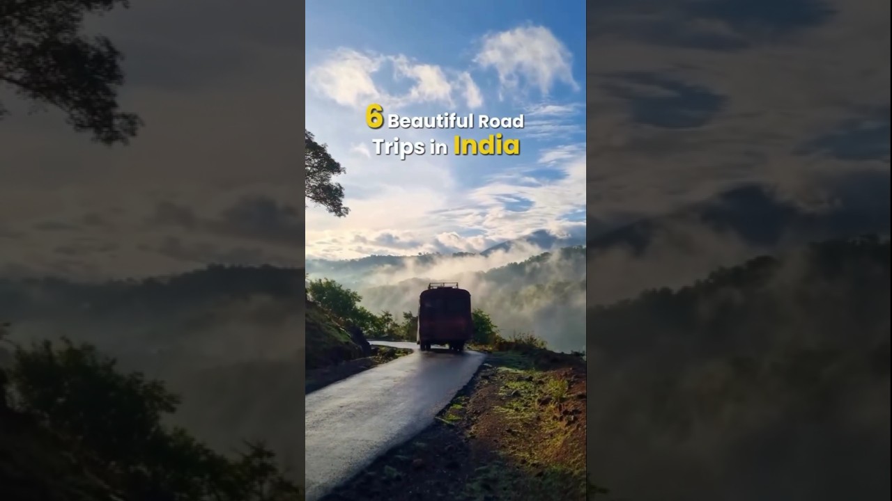 Discover India&rsquo;s 6 Most Beautiful Road Trips! 🇮🇳❤️