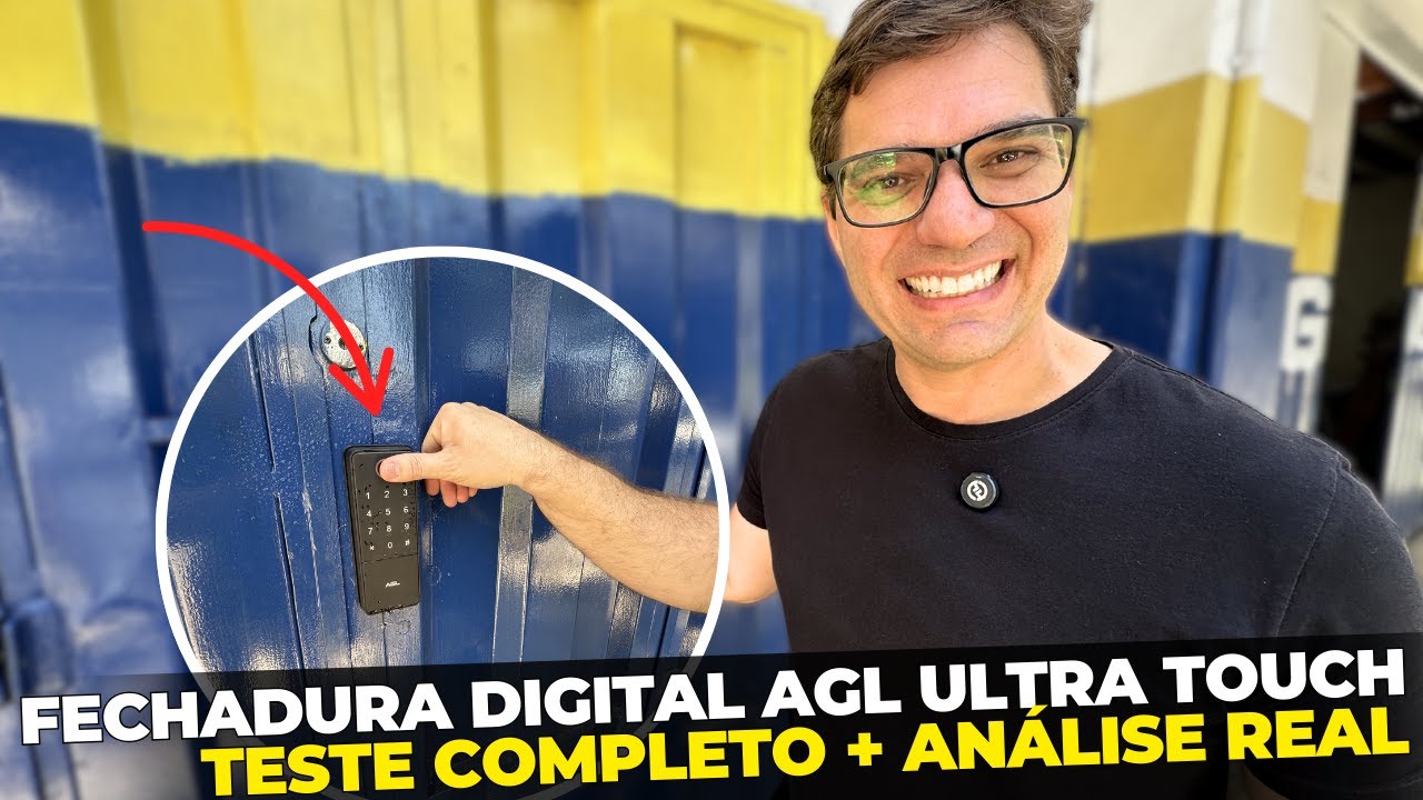 LANÇAMENTO 2025 FECHADURA DIGITAL AGL ULTRA TOUCH: FUNCIONALIDADES, VANTAGENS E TESTE