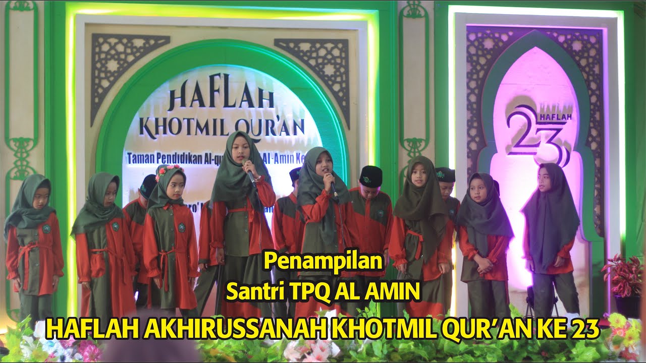 Penampilan Santri TPQ Al Amin | Haflah Akhirussanah TPQ Al Amin ke 23