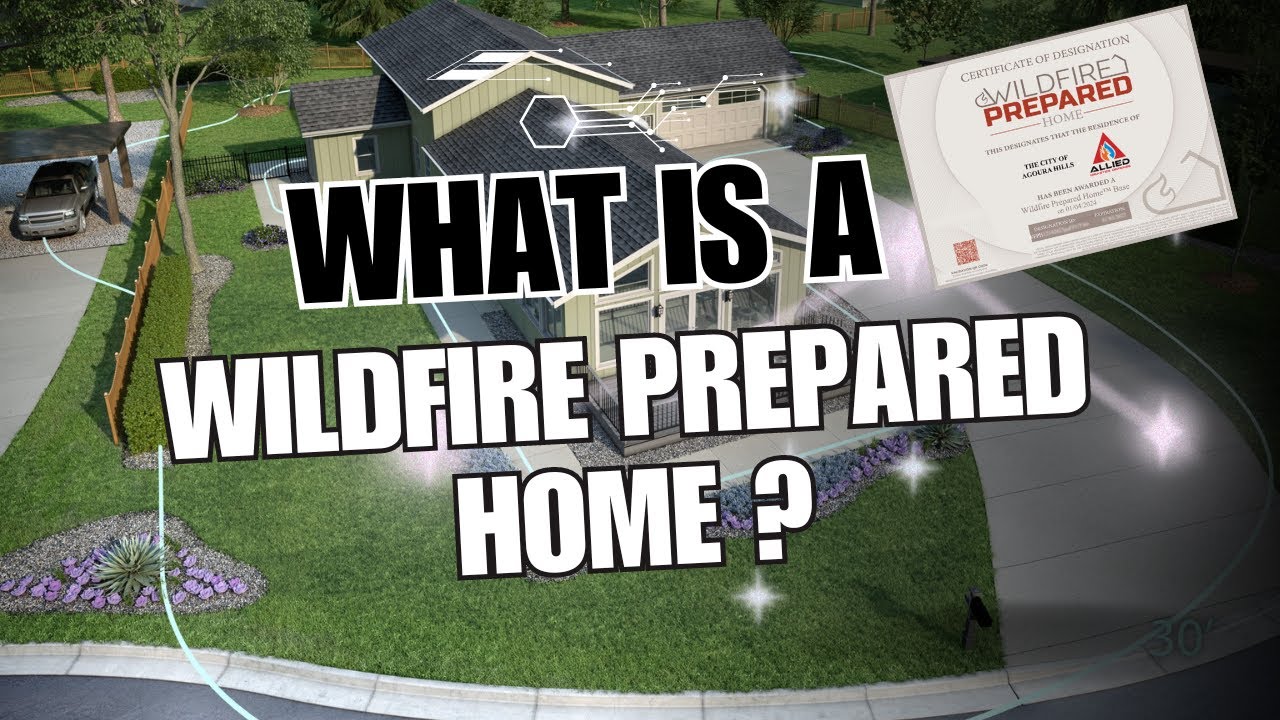 What is a Wildfire Prepared Home and HOW TO GET IT!