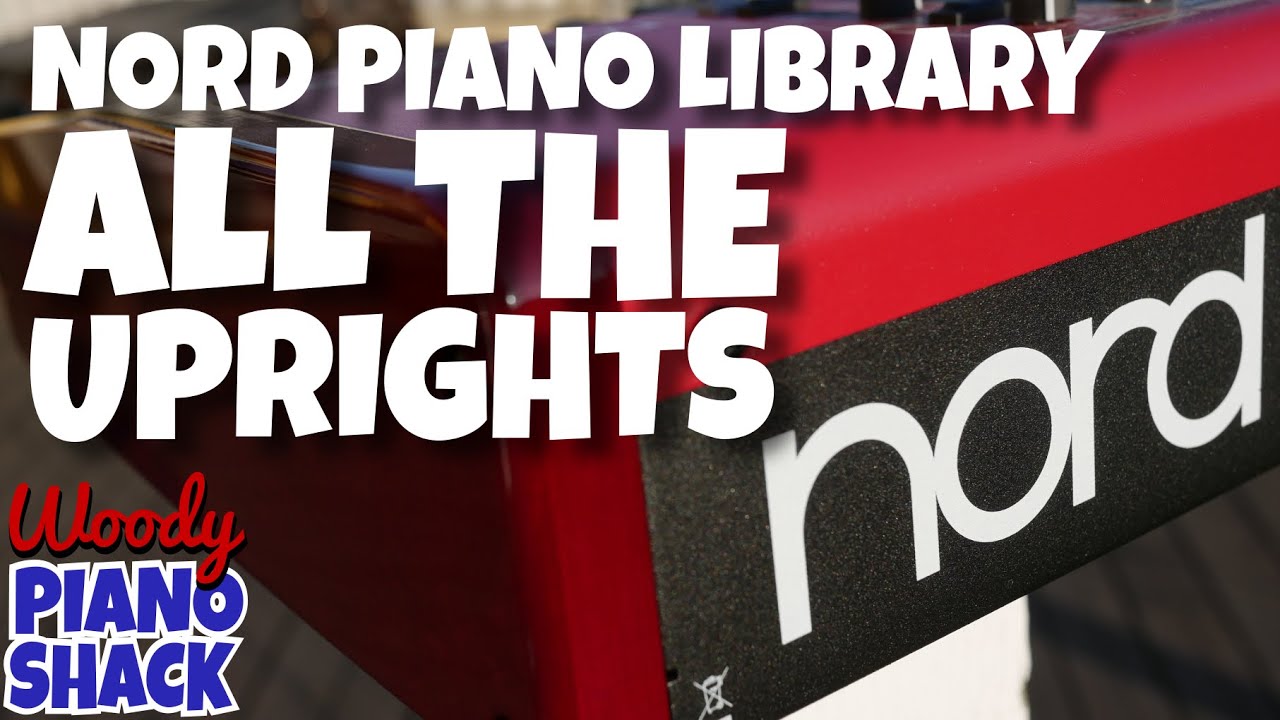 All the Nord upright pianos -  back to back! (Nord Stage 2, Nord Electro 5, Nord Piano 3)