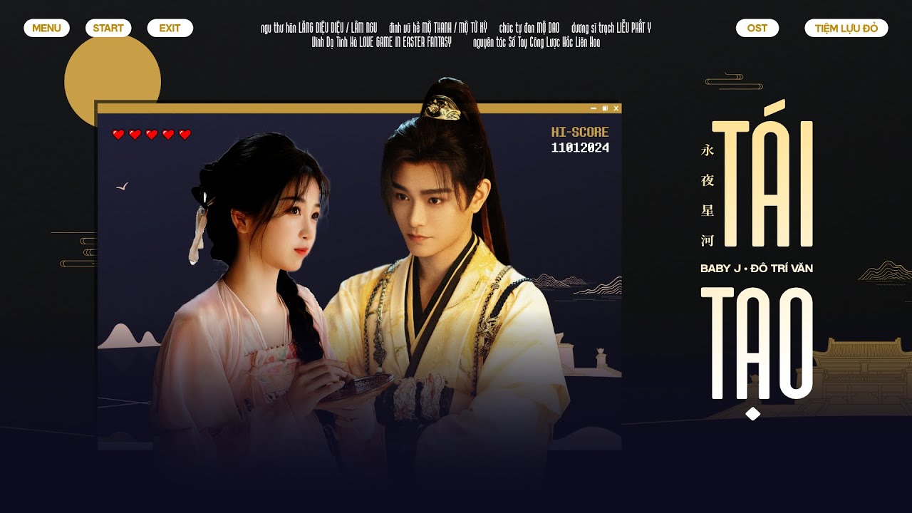 VIETSUB | TÁI TẠO – ĐÔ TRÍ VĂN | VĨNH DẠ TINH HÀ 永夜星河 OST