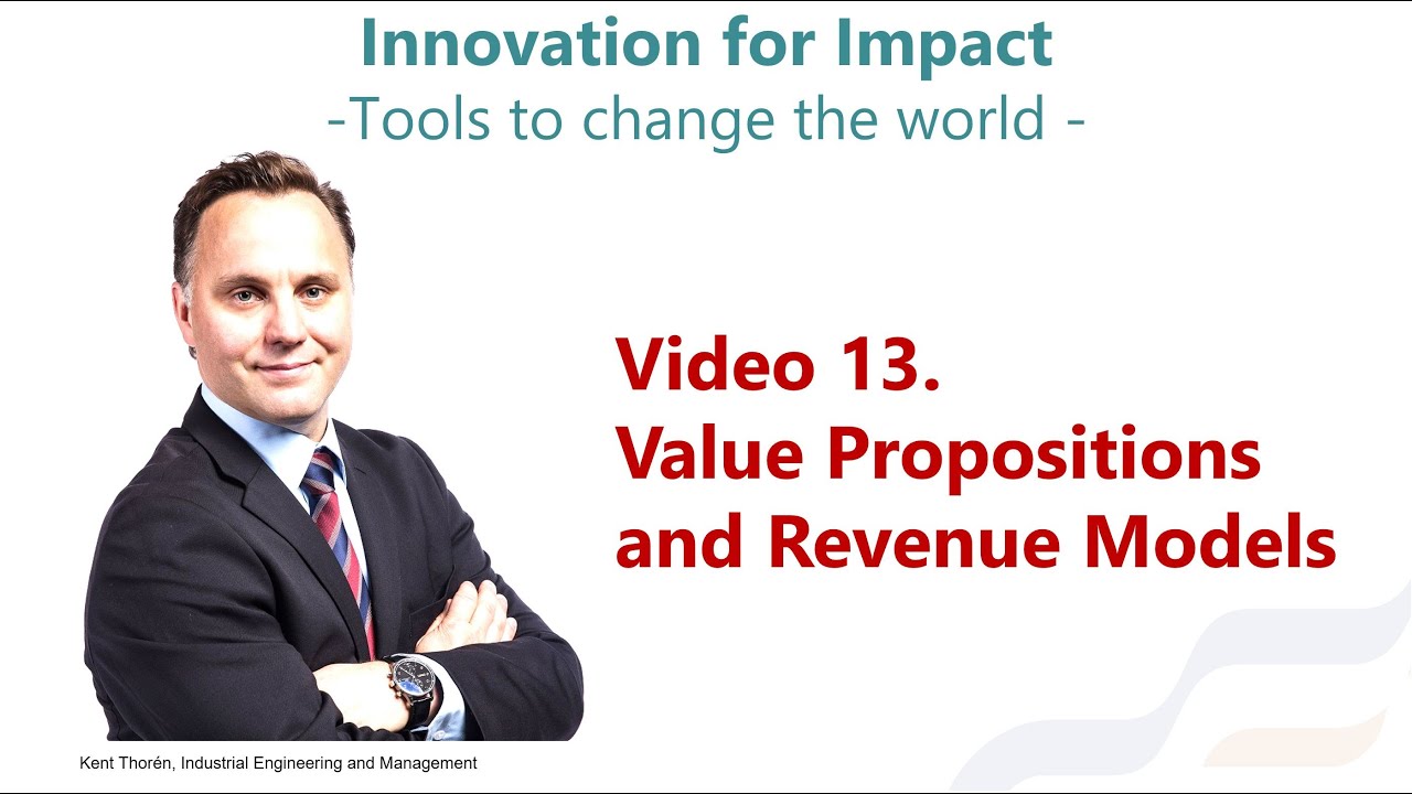 13. Value Propositions and Revenue Models