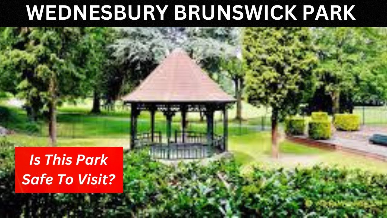 WEDNESBURY BRUNSWICK PARK,  Is it safe to visit?