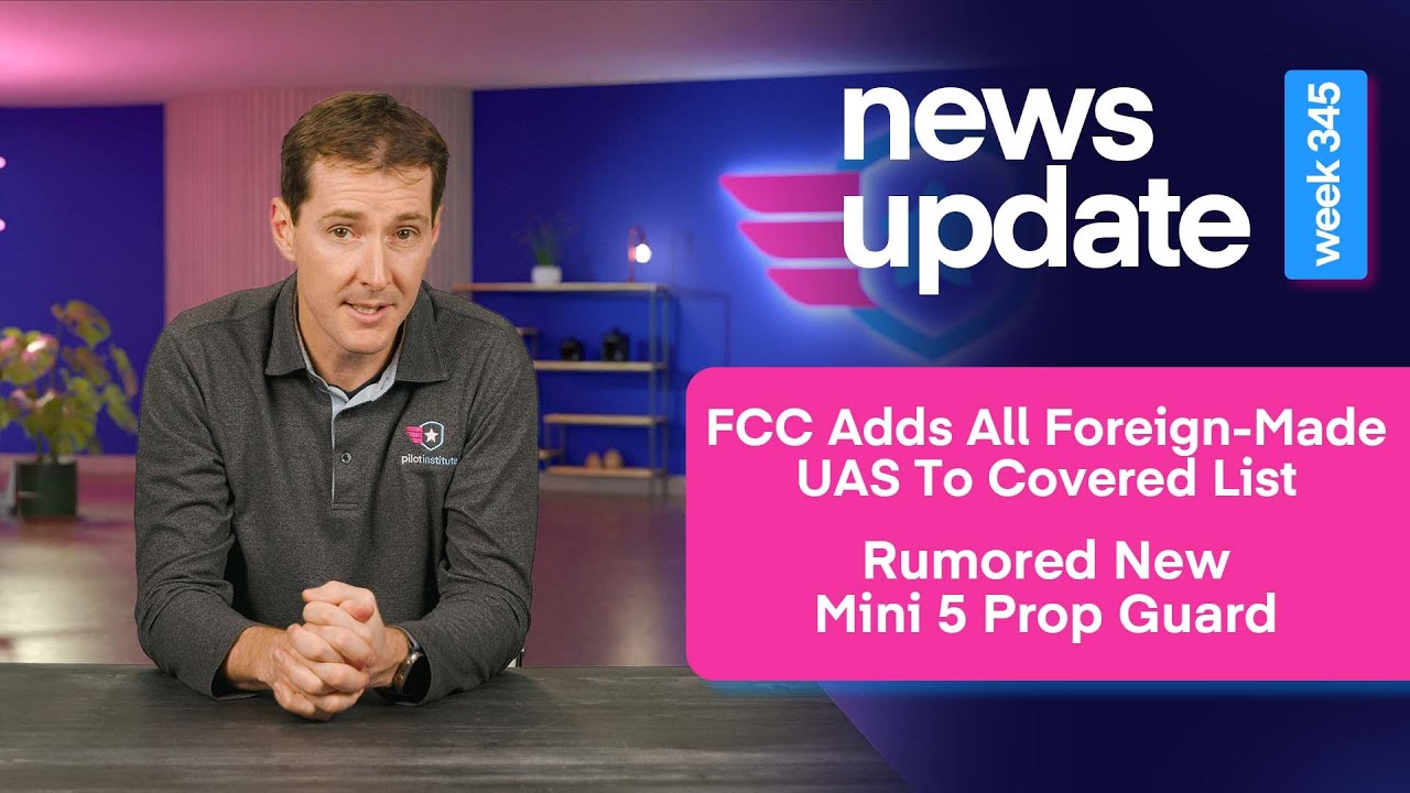 Новости о дронах: FCC добавляет иностранные дроны в список контролируемых, а также утечка информа...