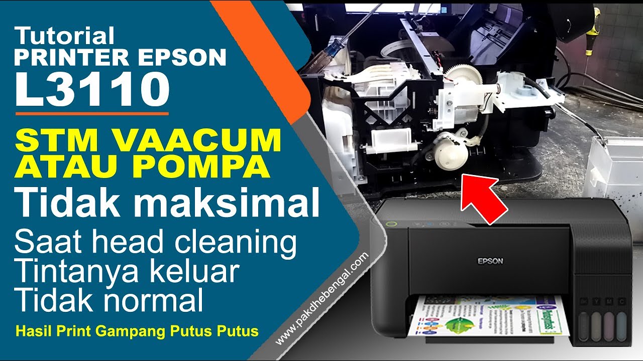 Printer Epson L3110 Saat Head Cleaning Tintanya Tidak Keluar / Sistem Vacum Pompa Tidak Normal