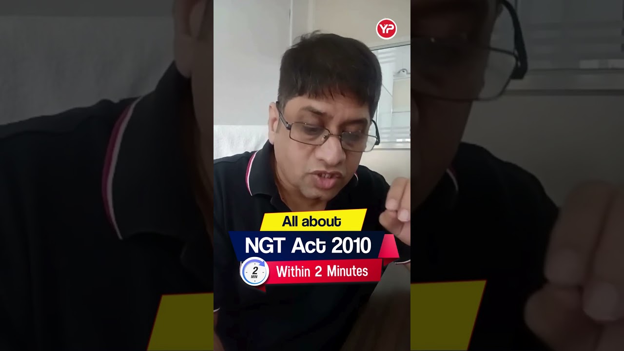All about NGT Act 2010 Within 2 Minutes