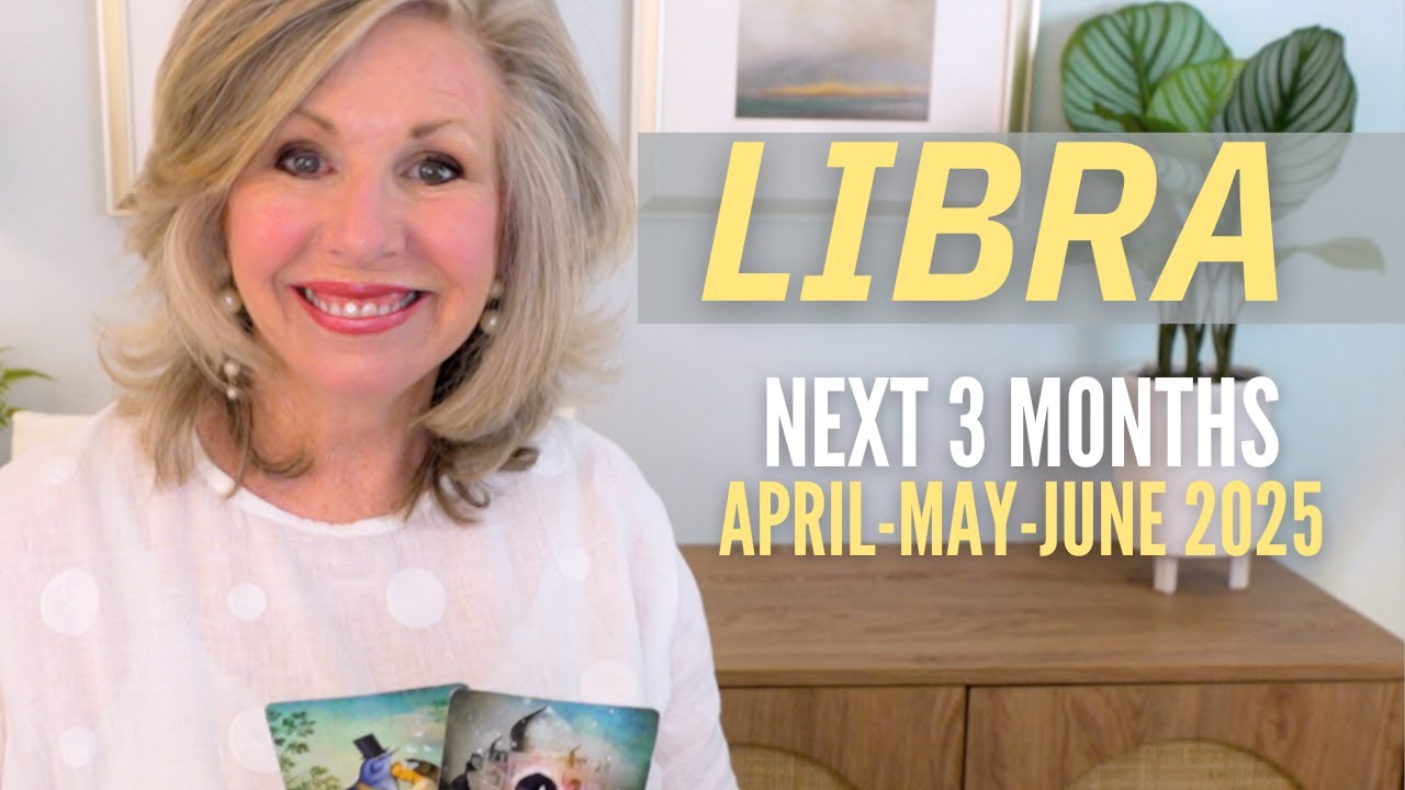 LIBRA - THE FINAL GOOD-BYE AND A BRAND NEW HELLO! | APRIL-MAY-JUNE 2025 TAROT READING