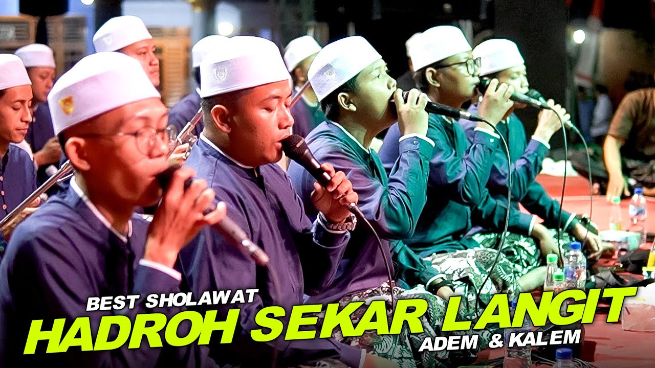 30 MENIT PRA ACARA HADROH SEKAR LANGIT - SHOLAWAT KALEM BIKIN ADEM !!! AUDIO GLERRR STEREO