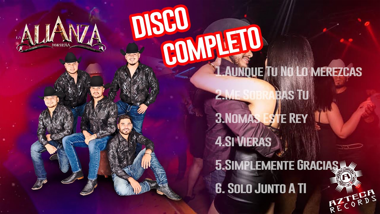 La Alianza Norteña - Mundo De Ilusiones (Disco Completo)
