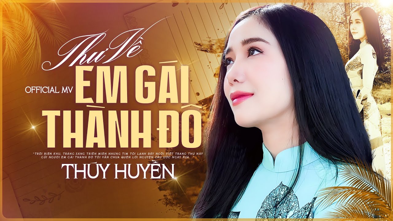 Thư Về Em Gái Thành Đô - Thuý Huyền | Nhạc Lính Hải Ngoại Bất Hủ