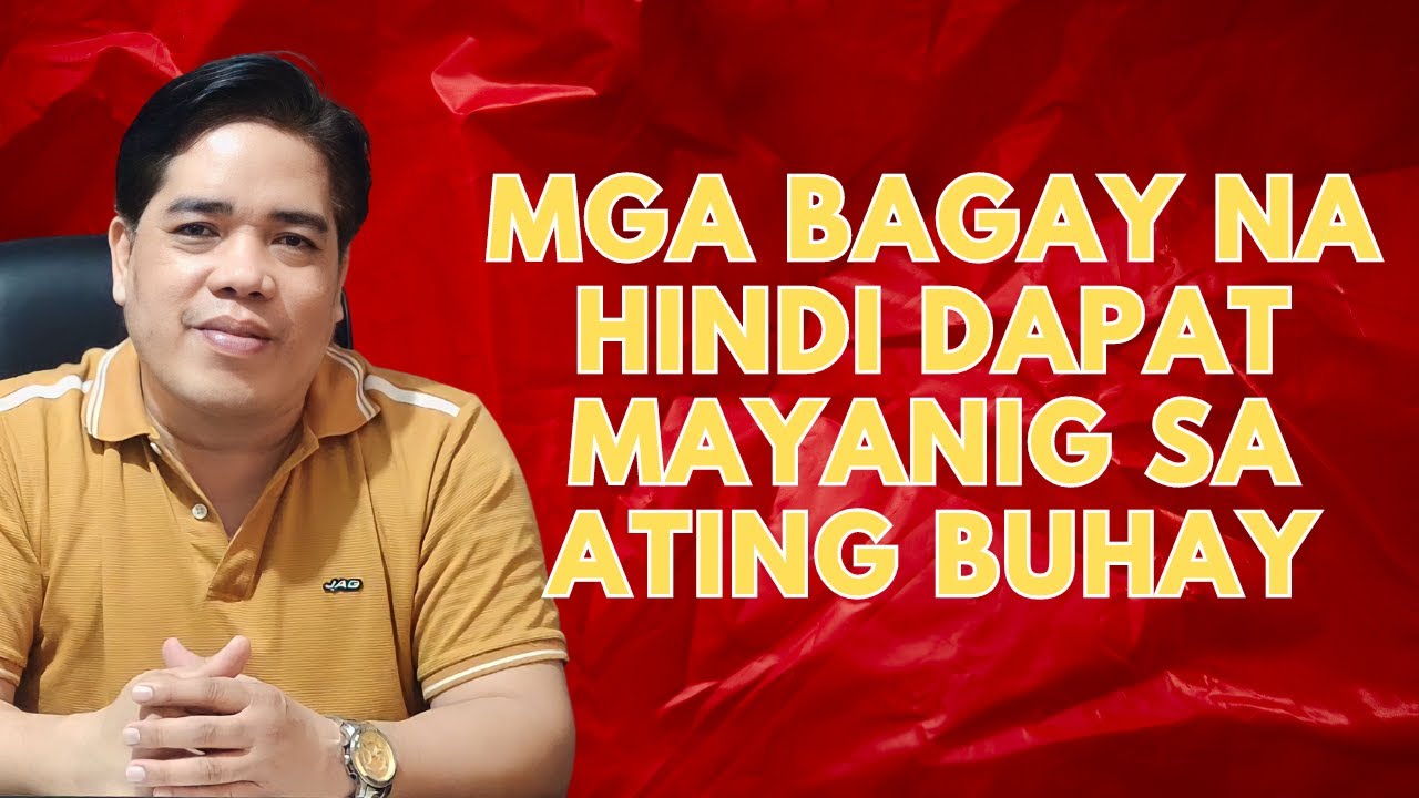 MGA BAGAY NA HINDI DAPAT MAYANIG SA ATING BUHAY I PASTOR RON YEPES
