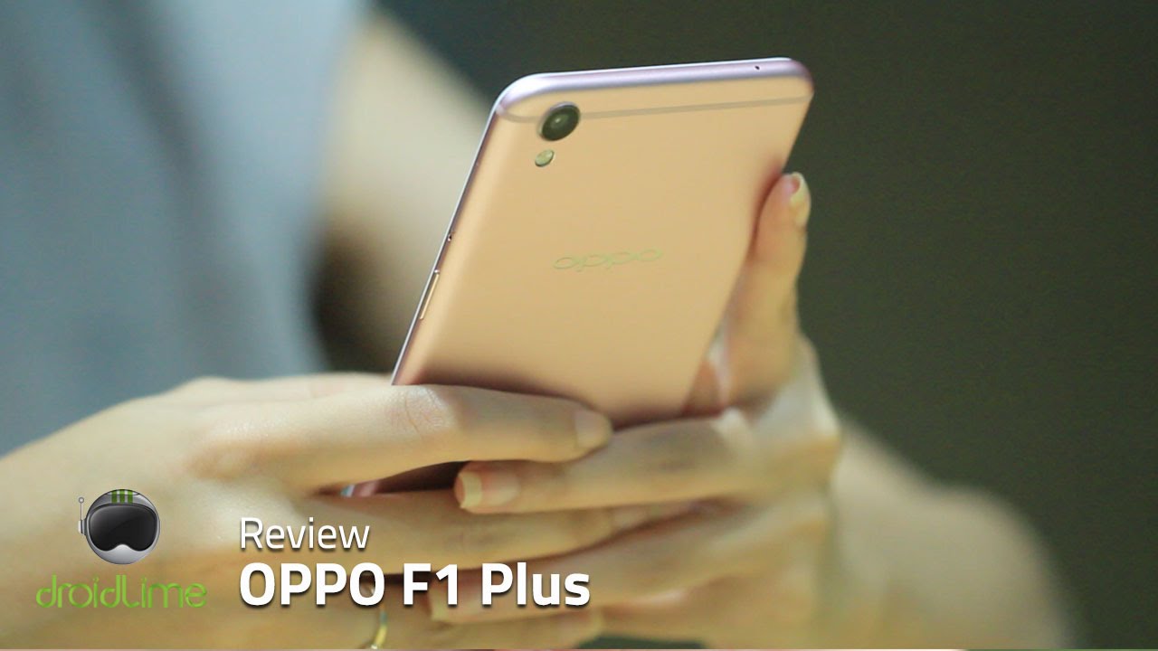 OPPO F1 Plus Review