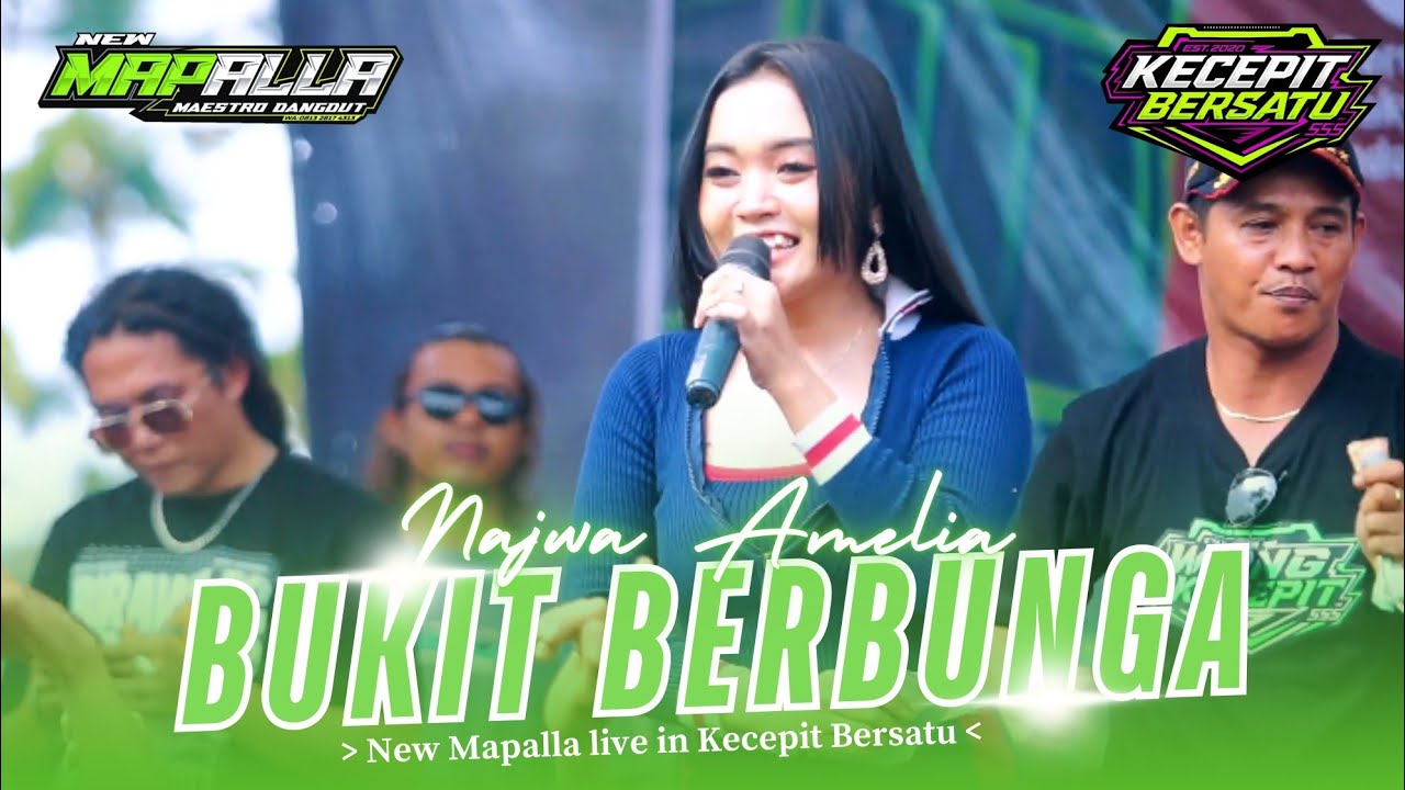 11 BUKIT BERBUNGA • NAJWA AMELIA • NEW MAPALLA (KECEPIT BERSATU)
