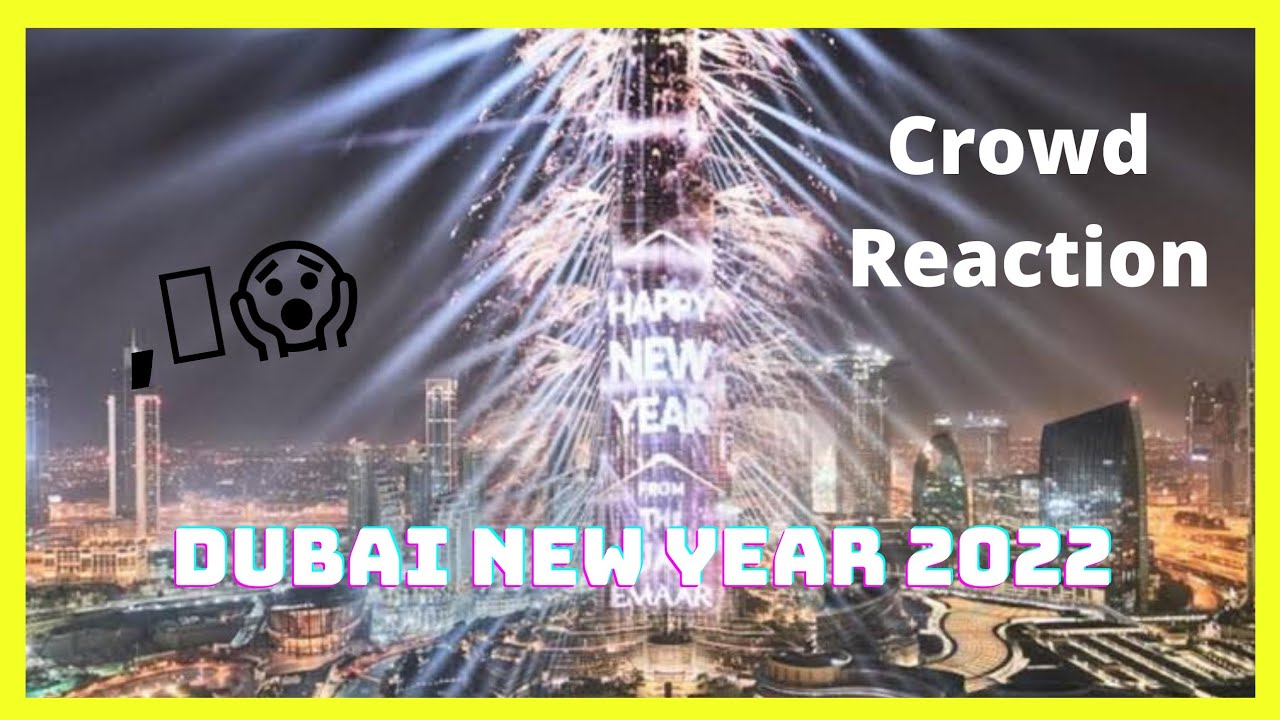 Crowd Reaction | Burj Khalifa Fire Work 2022 | Happy New Year | Dubai |