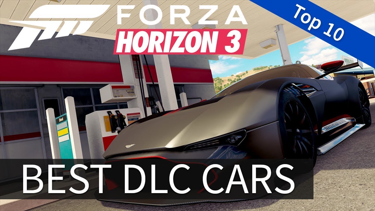Forza Horizon 3: Top 10 - DLC Cars