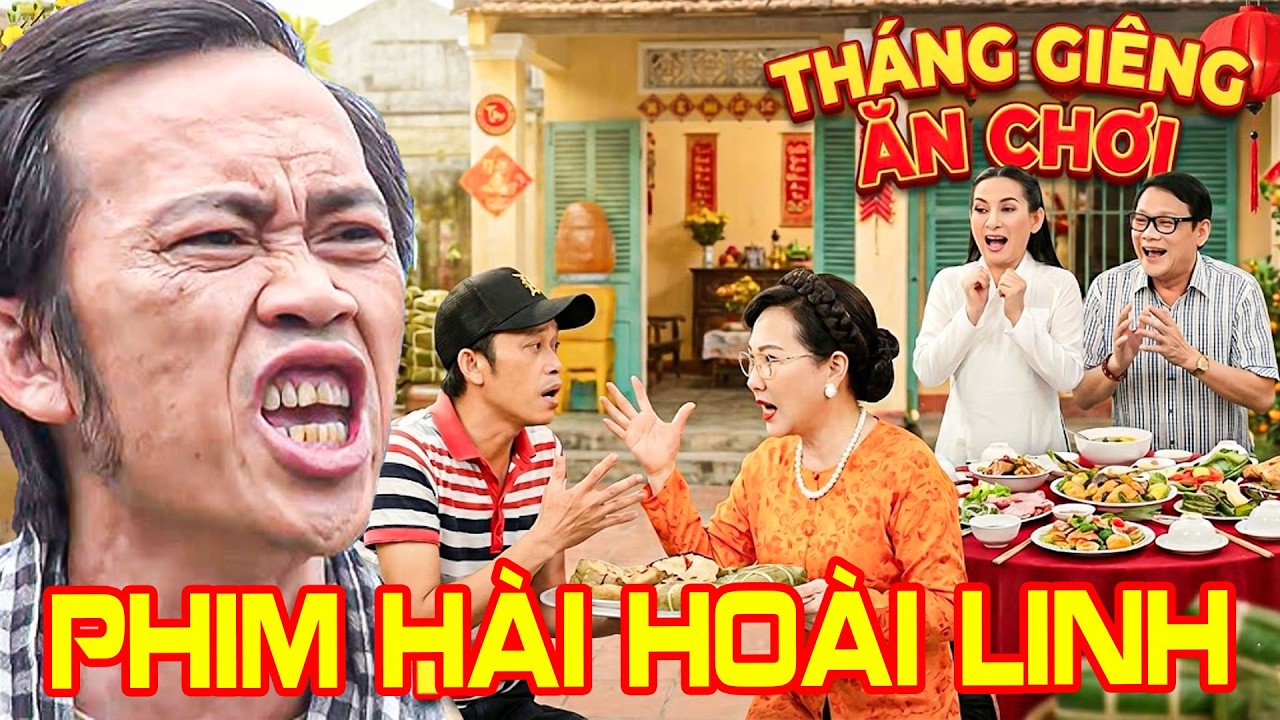 PHIM HÀI TẾT HOÀI LINH 2026 | THÁNG GIÊNG ĂN CHƠI | Phim Hài Tết Việt Nam 2026| Phim Tết Việt Nam