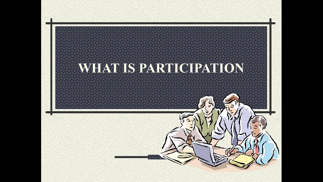 What is Participation | Social Awareness
