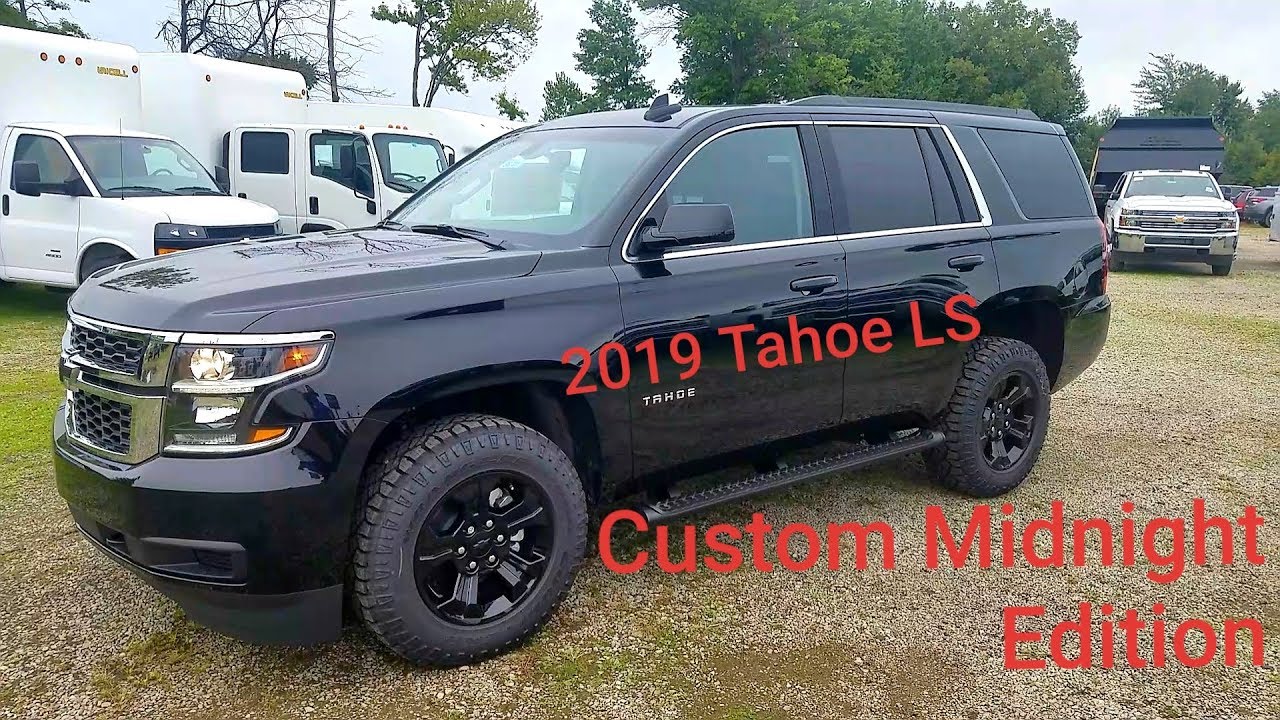 2019 Chevy TAHOE LS - CUSTOM MIDNIGHT EDITION - 4x2 - FULL WALK AROUND REVIEW