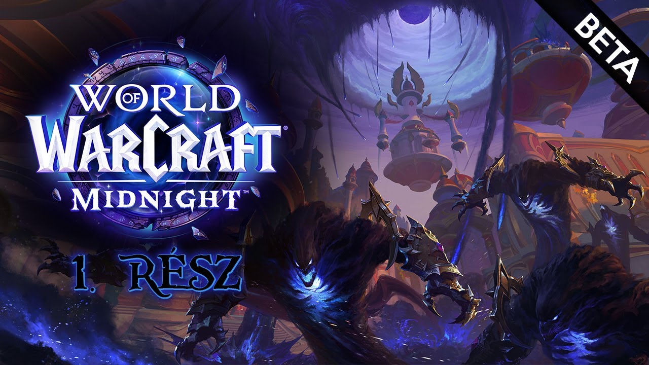 🌙 Első benyom&aacute;sok | World of Warcraft: Midnight (Beta)