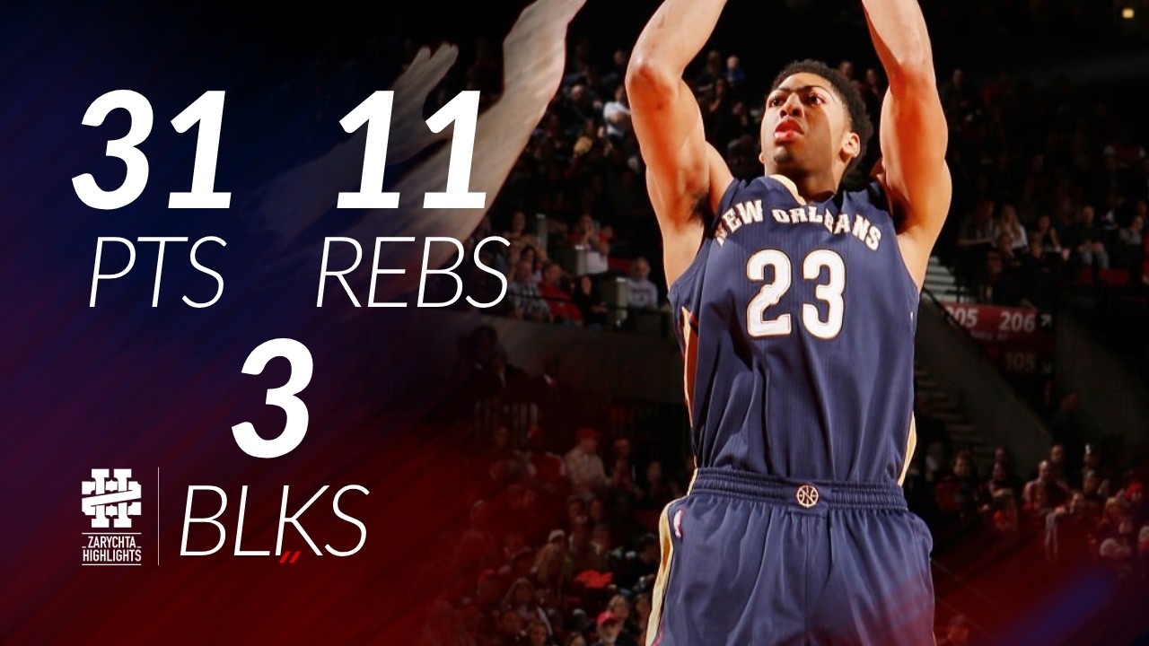 Anthony Davis 31 pts 11 rebs 3 blks vs Blazers 14/15 season