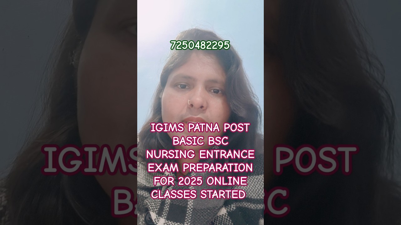 Igims patna post basic bsc nursing entrance exam online classes started 