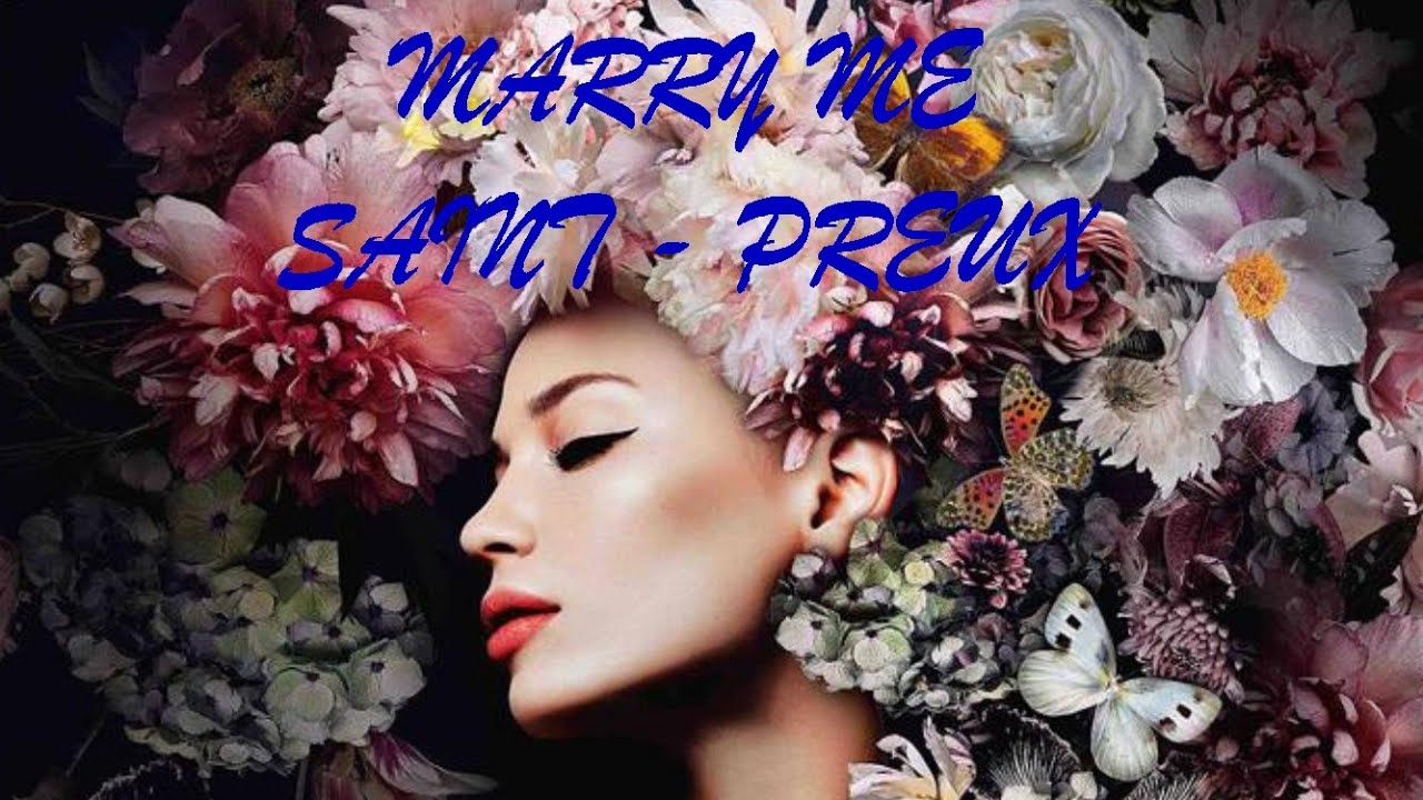 MARRY ME de SAINT-PREUX