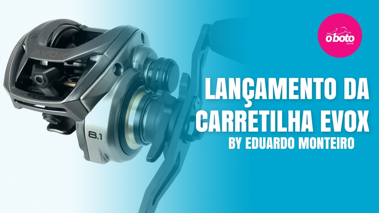 Lançamento 2021 carretilha Evox Saint Plus By Eduardo Monteiro