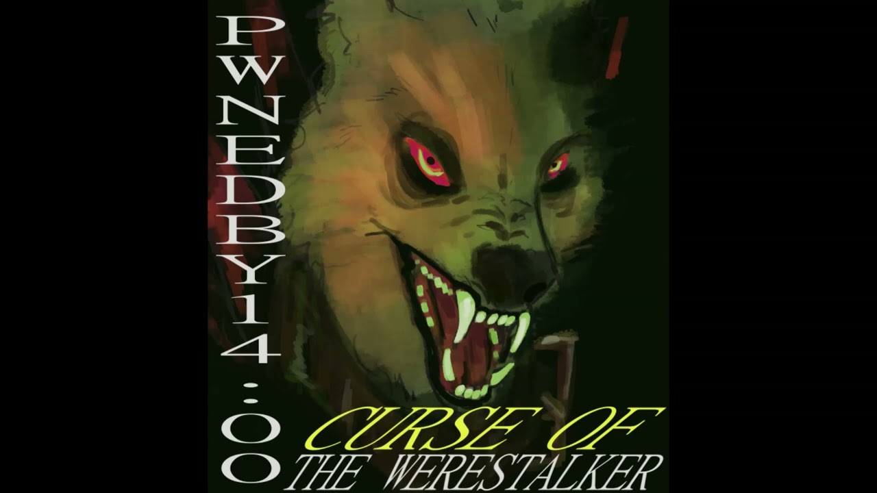 PWNED BY 14:00: CURSE OF THE WERESTALKER OST - OCEAN MAN JX1DX1