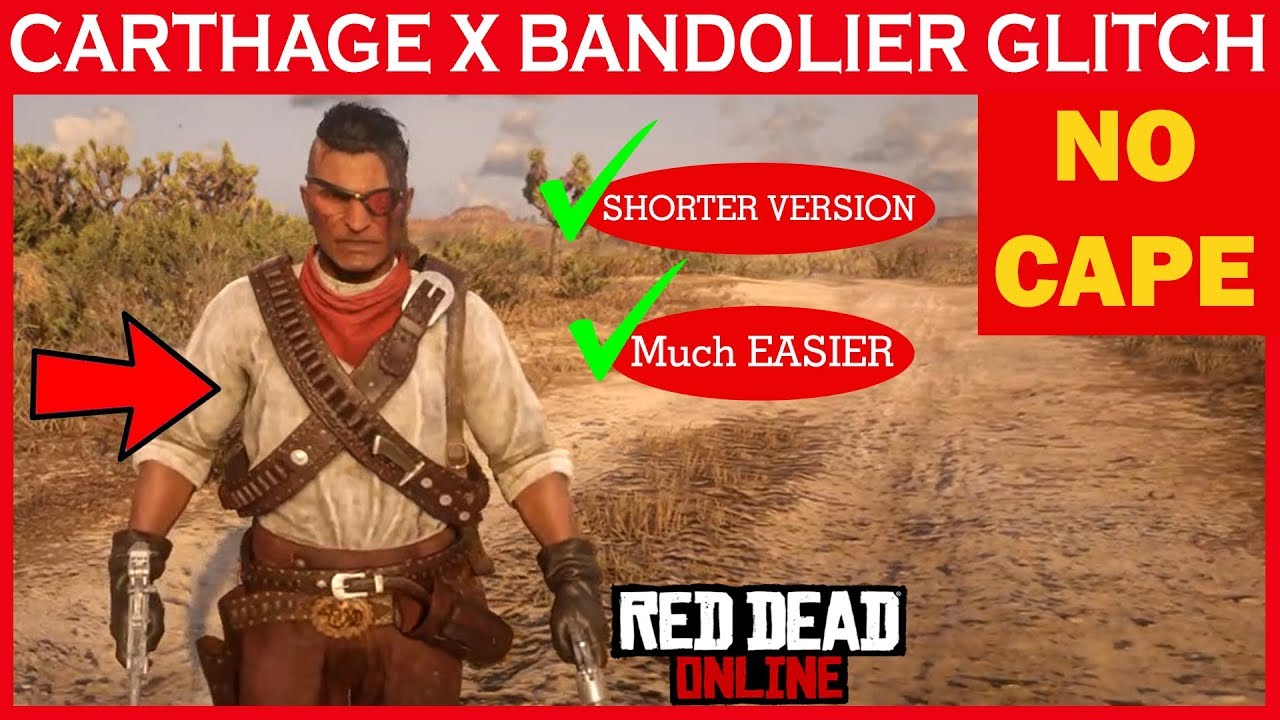 CARTHAGE X BANDOLIER (NO CAPE) MUCH EASIER & SHORTER on Red Dead Online