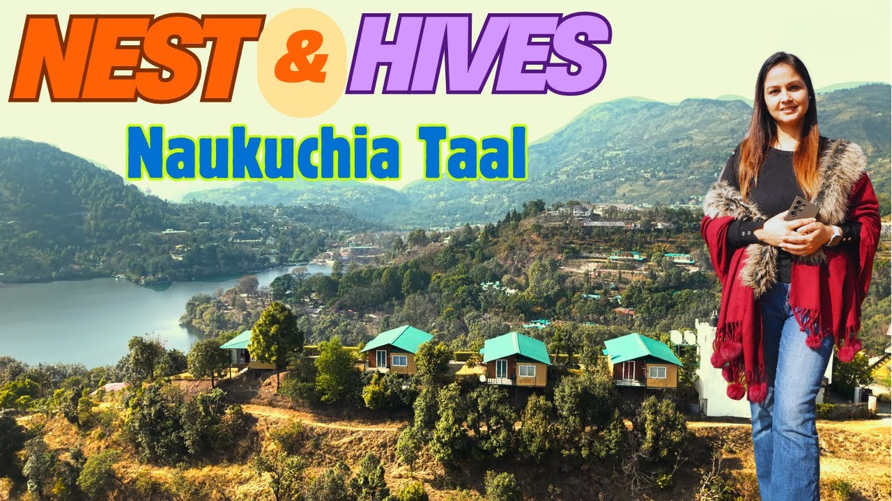 Beautiful Lakeview Resort - Nest & Hives Naukuchiatal - Peaceful stay in Nature