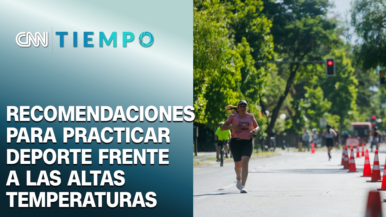 Experta da recomendaciones y advierte de los riesgos de practicar deporte con altas temperaturas