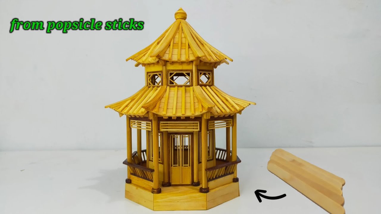 How to make Chinese Pavilion from popsicle
