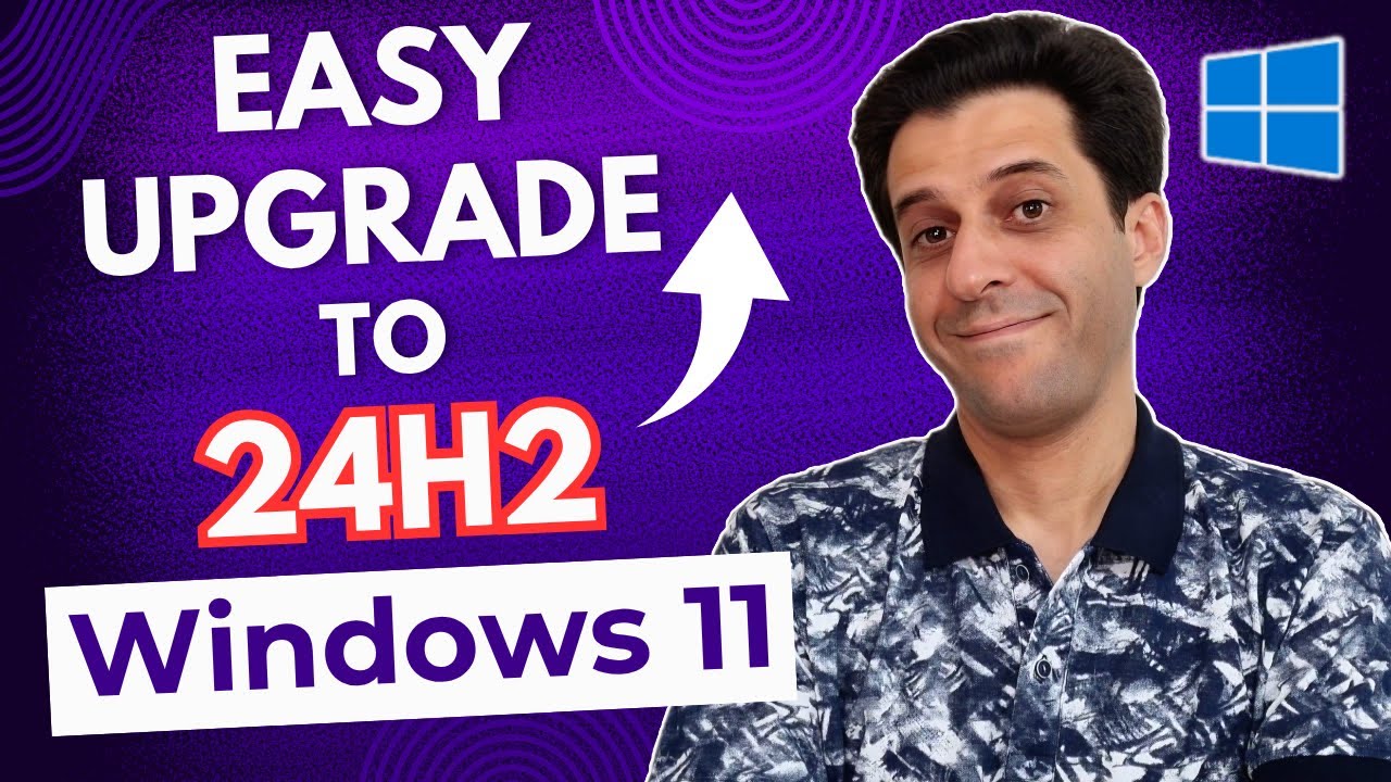 Upgrade Windows 11 to 24H2 in Minutes (Easiest Official Method!)