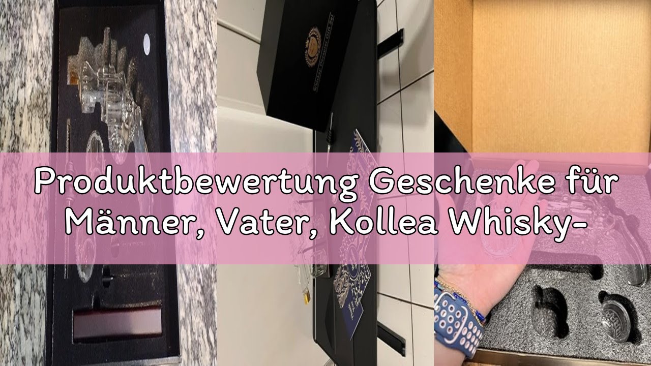 Produktbewertung Geschenke für Männer, Vater, Kollea Whisky-Dekanter-Set mit Gläsern, einzigartiges