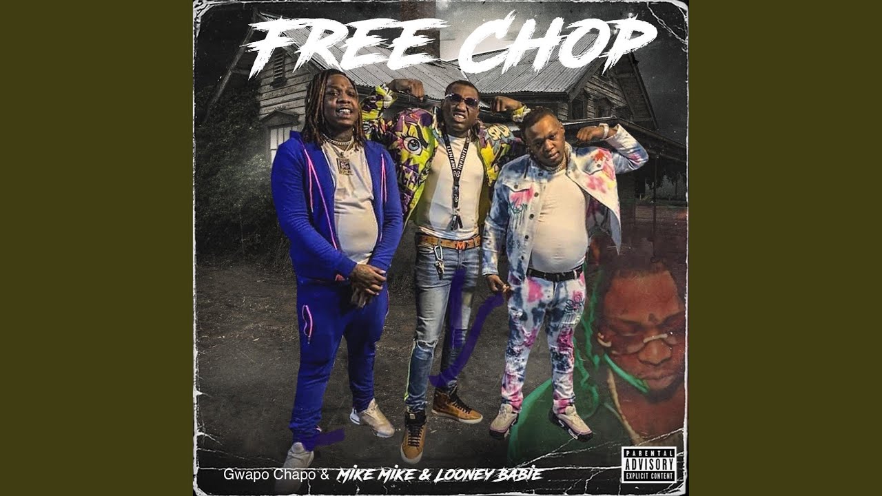 Free Chop (feat. Gwapo Chapo & Looney Babie)