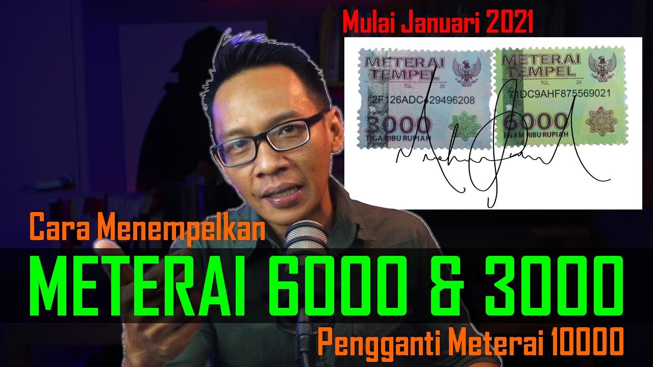 Mulai Januari 2021: Cara Nempelin Meterai 6000 & 3000 Pengganti Meterai 10000 dan Penandatanganannya