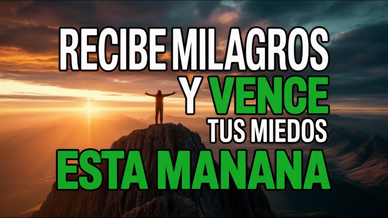 Oración Transformadora de la Mañana con el Salmo 34 | 3 Milagros Divinos que Libera tus Temores