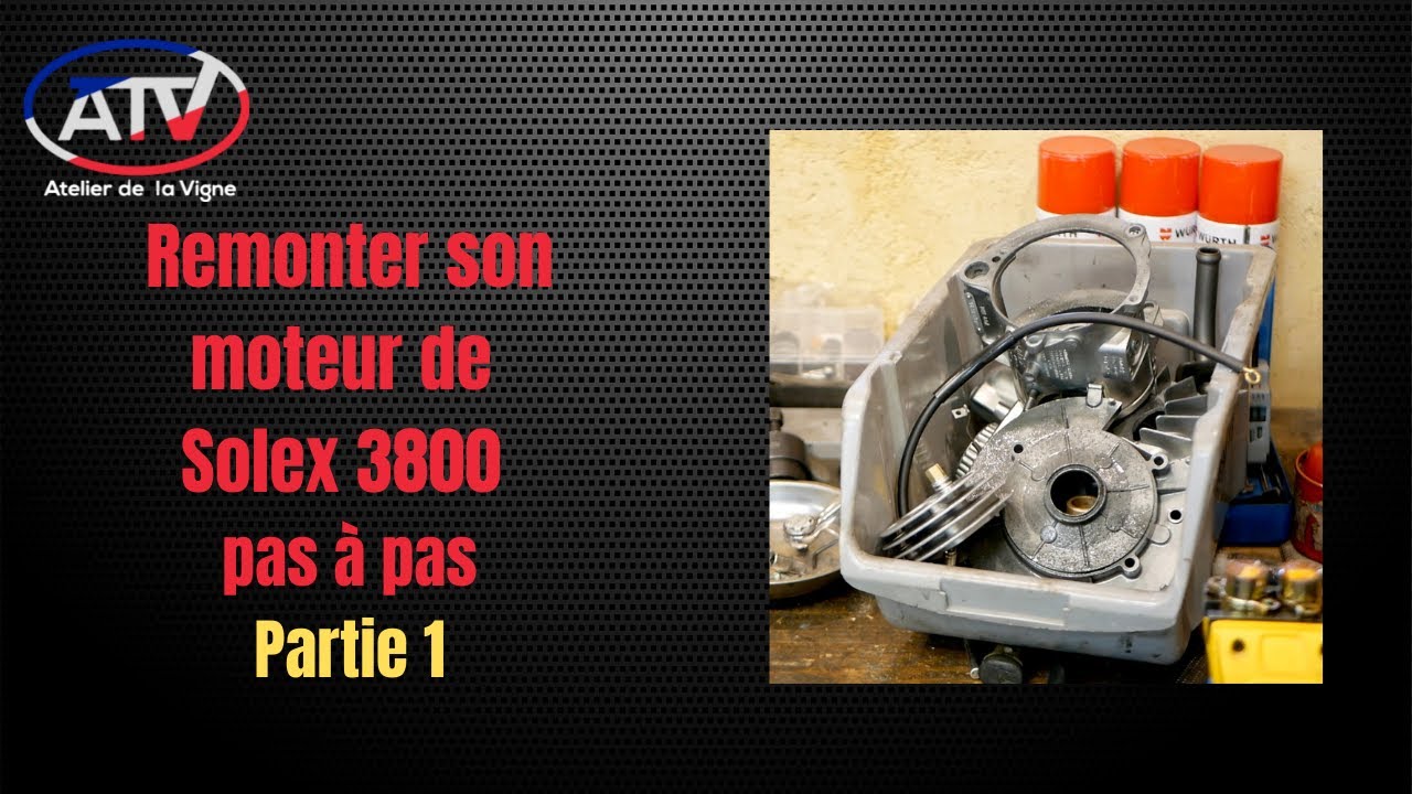 Remonter son moteur de Solex 3800 # 1