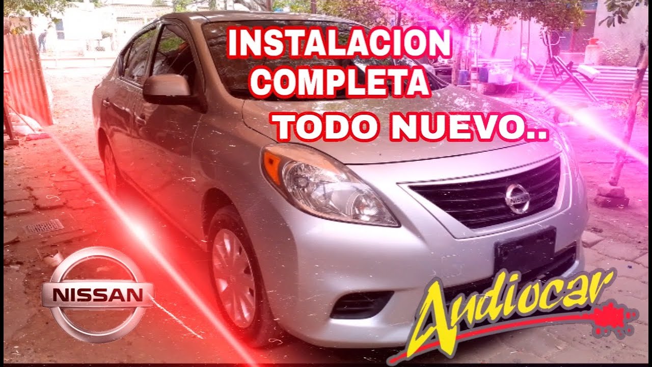 FULL INSTALACION A VERSA 2012 (HG AUDIOS)..