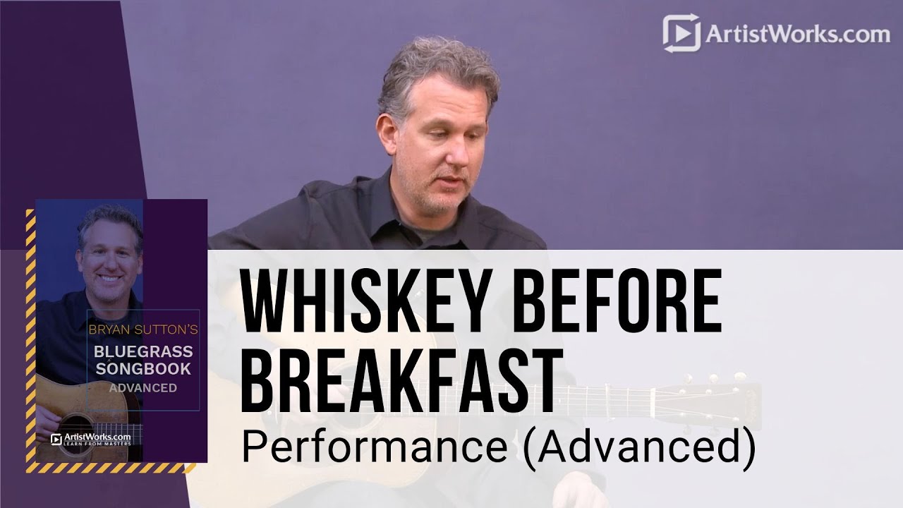 🎸 Bryan Sutton Guitar Lesson - Whiskey Before Breakfast - Performance (Advanced) - TrueFire