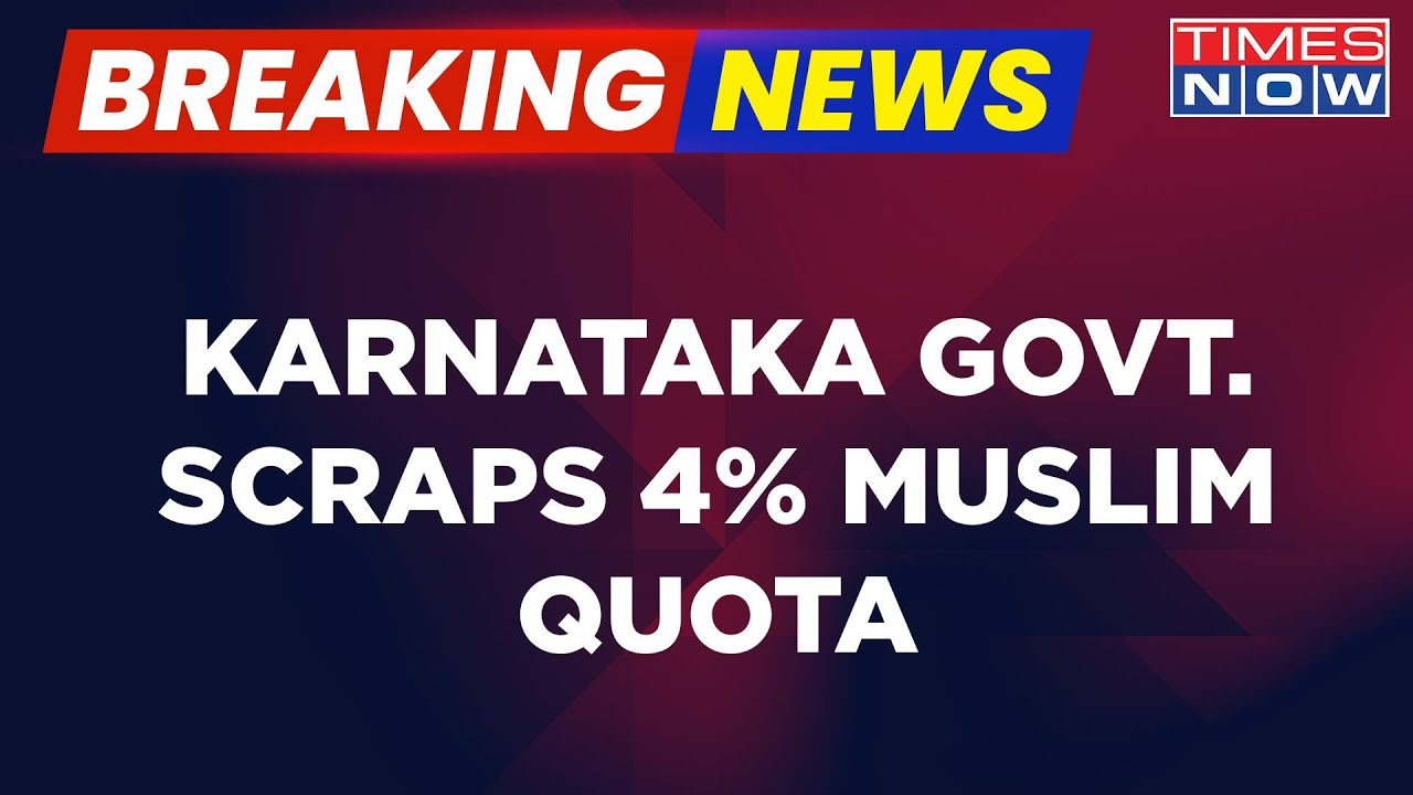 Breaking News | Ahead Of Karnataka Assembly Polls, Bommai Government Scraps Muslim Quota Of 4%