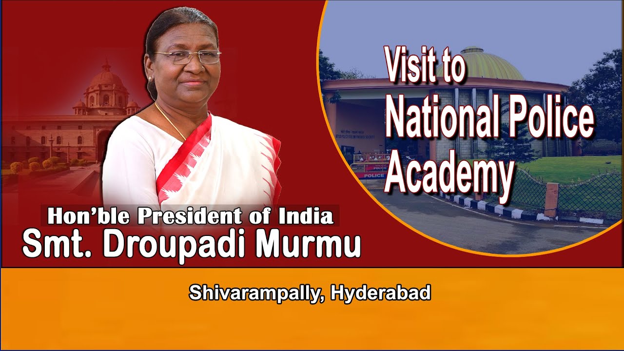 Hon'ble President's Visit to Sardar Vallabhabhai Patel National Police Academy { #SVPNPA }Hyderabad