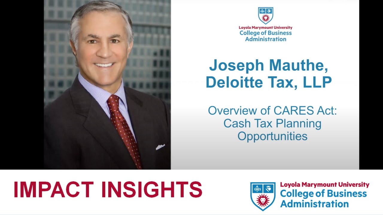 Overview of CARES Act &ndash; Cash Tax Planning Opportunities