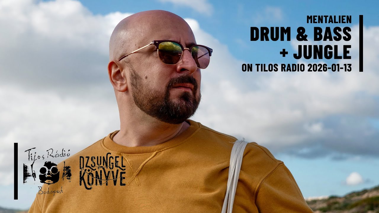 Mentalien - Drum&Bass / Jungle on Tilos Radio 2026-01-13