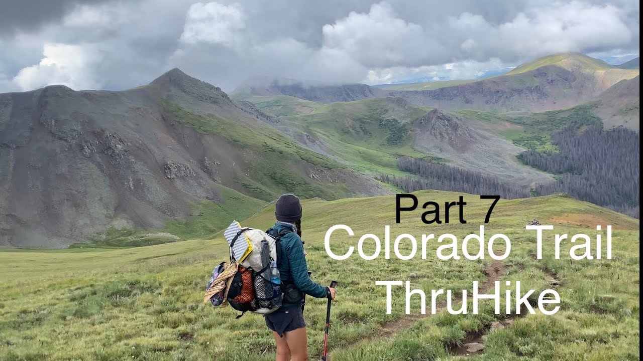 #7 Colorado Trail ThruHike: My First 14er