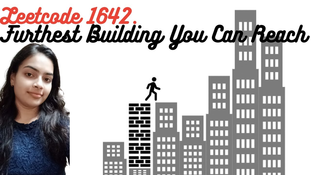 Leetcode 1642. Furthest Building You Can Reach